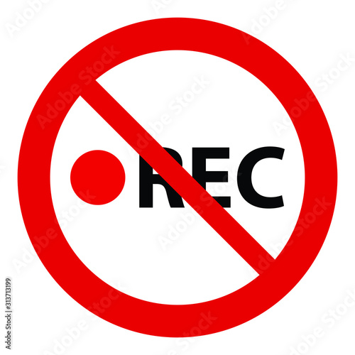 no recording icon. Prohibited video icon. No video camera icon