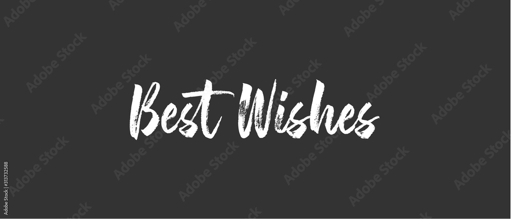 Fototapeta premium Best wishes text, calligraphic lettering message