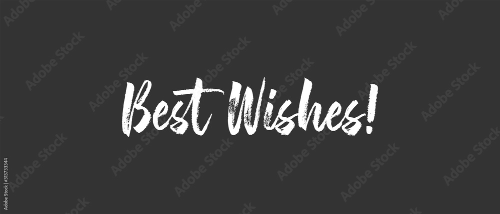 Obraz premium Best wishes text, calligraphic lettering message