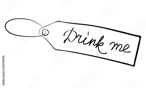 Label with the text “Drink me”. Hand-drawn outline cartoon tag. Stock vector illustration isolated on white background.