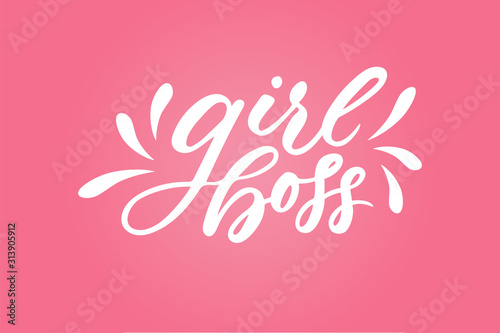 Girl boss lettering. Drawn art sign. Feminism quote, motivational slogan