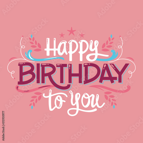 Happy birthday lettering design illustration