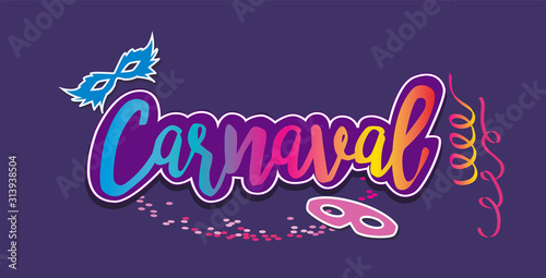 Brazilian Carnival lettering vector. Colorful Carnaval with masks and confetti. 