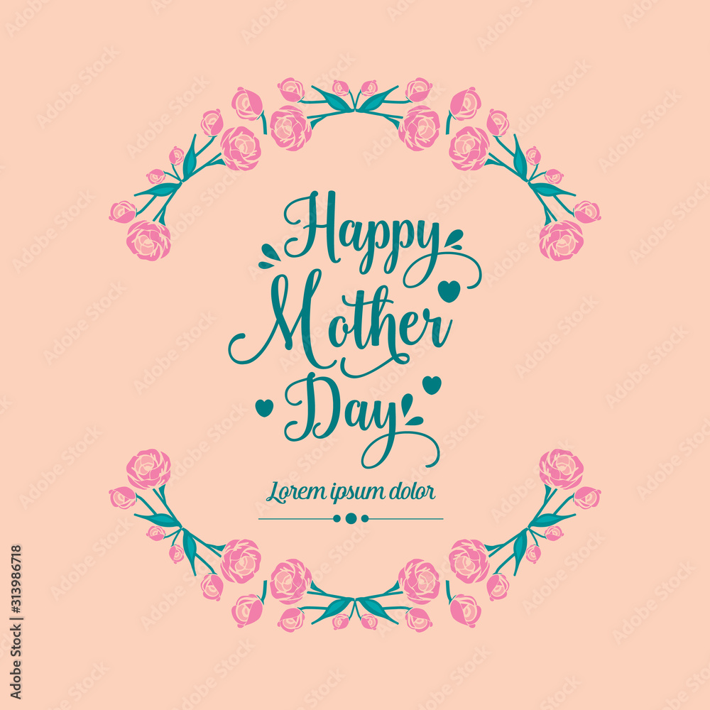 Invitation card template decoration for happy mother day celebration, with romantic pink wreath frame. Vector