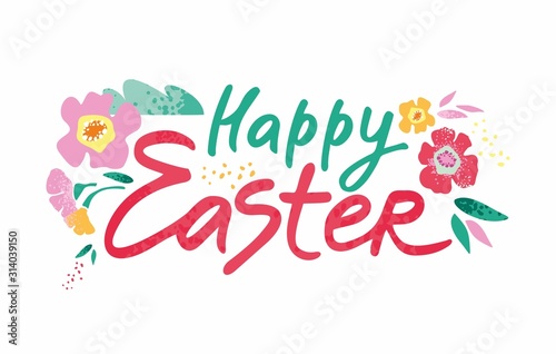 Color phrase happy Easter with flowers, leaves and clouds drawn by hand in a flat style on a white background. Banner for greetings, cards. Poster for the spring holiday. Cartoon vector illustration.