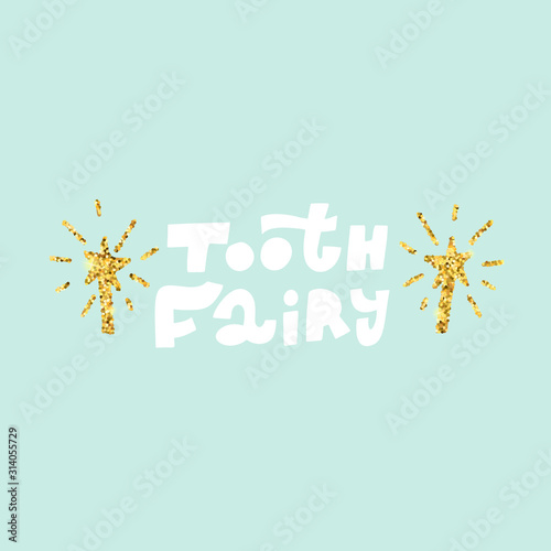 Hand Lettering Tooth Fairy Quote