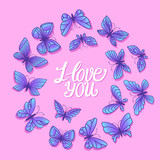 Round frame with hand drawn butterflies. I love you lettering card. Vector stock illustration Butterfly with different wings for girly modern cute design on pink background