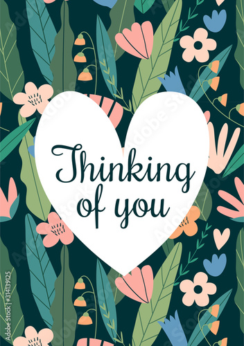 Postcard with floral background. White heart in the middle with words saying thinking of you. Concept of Valentine's Day, love, relationship. Flat vector illustration