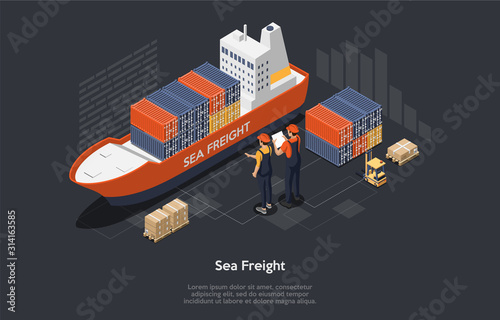Global logistics network concept. Set of Cargo Ship, Containers, Forklift, Workers. Transportation maritime shipping On-time delivery designed to carry large numbers of Sea freight. Flat style