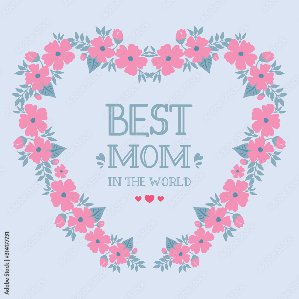Seamless gray background, with ornate leaf and flower frame, for best mom in the world greeting card template design. Vector
