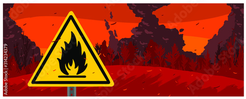 Forest Fire Sign, disaster wild fire warning - Vector illustration. Bushfire Australia