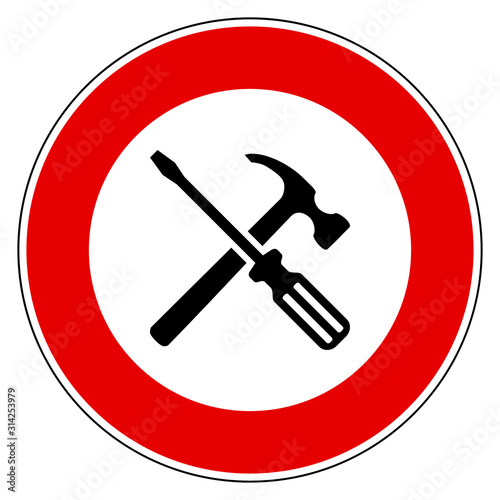 Werkzeuge und Verbotsschild