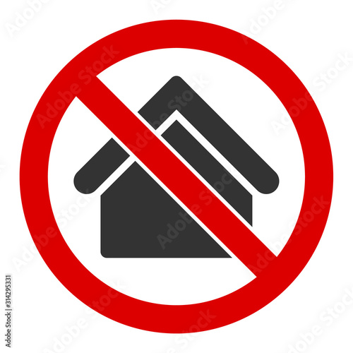 No housing vector icon. Flat No housing pictogram is isolated on a white background.
