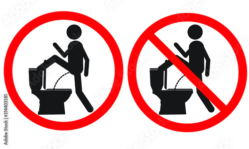 Do not do in the bathroom, do not rise on the toilet, don't play in the bathroom, don't raise legs
