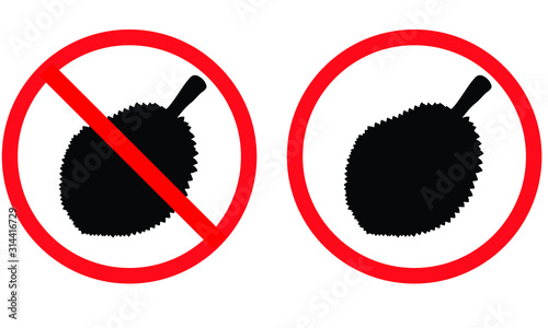 Do not bring durian, Do not eat durian, Do not durian