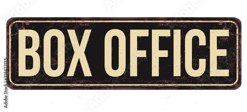 Box office vintage rusty metal sign