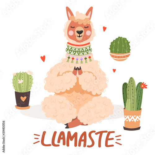 Cute cartoon alpaca in yoga pose. Llamaste inspirational lettering phrase with cactus. Vector illustration for cards, t-shirts, children print, sticker, posters, invitation etc.