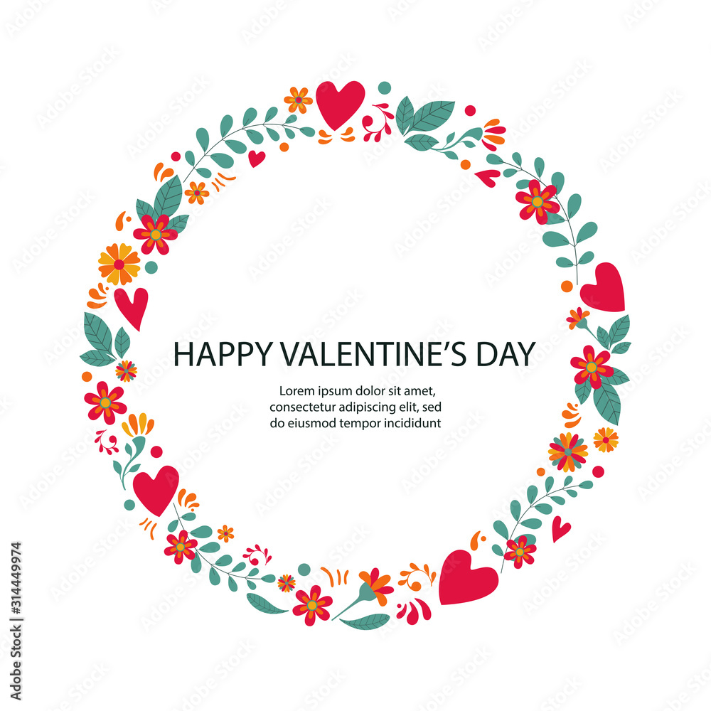 Happy Valentine's Day. Circle frame, wreath of flowers, branches, leaves and hearts. Vector illustration. Happy Valentine's Day. Circle frame, wreath of flowers, branches, leaves and hearts. Vector illustration.