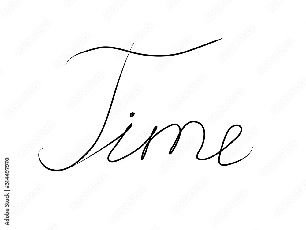 Time handwritten text inscription. Modern hand drawing calligraphy. Word illustration black Time handwritten text inscription. Modern hand drawing calligraphy. Word illustration black