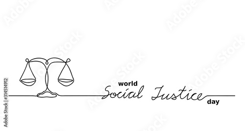 World Social  justice day simple vector background.  balance, scales, weigher one continuous line drawing symbol with lettering  Social  justice.