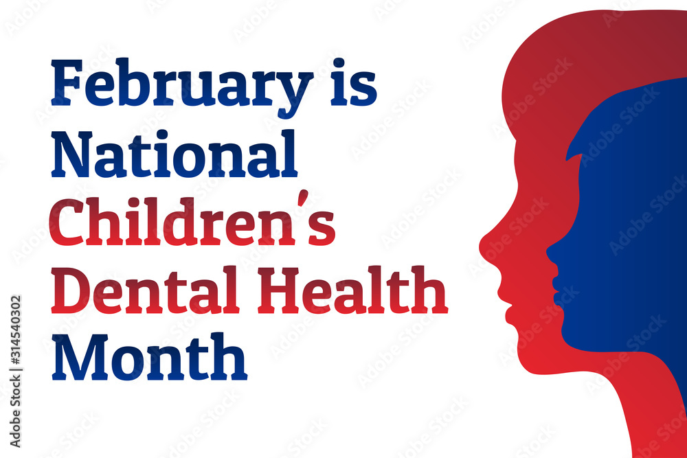 February is National Children's Dental Health Month - NCDHM. Template for background, banner, card, poster with text inscription. Vector EPS10 illustration.