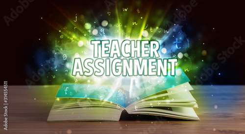 TEACHER ASSIGNMENT inscription coming out from an open book, educational concept