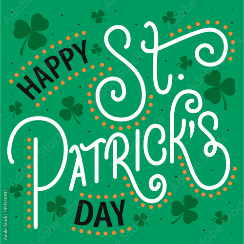 Vector Hand drawn St. Patrick’s Day lettering. Greeting card with typography, clovers and colorful elements on green background. Celebration design for poster, invitation, flyer, badge, print