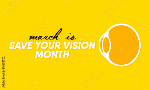 Vector illustration on the theme of Save your Vision Month of March.