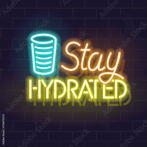 Neon stay hydrated typography with glass of water icon. Fluorescent illustration for poster, banner. Isolated vector motivation lettering for article cover.