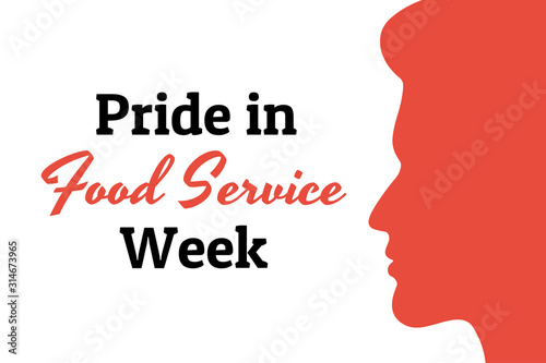 Pride in Food Service Week concept banner with male silhouette. Template for background, banner, card, poster with text inscription. Vector EPS10 illustration.