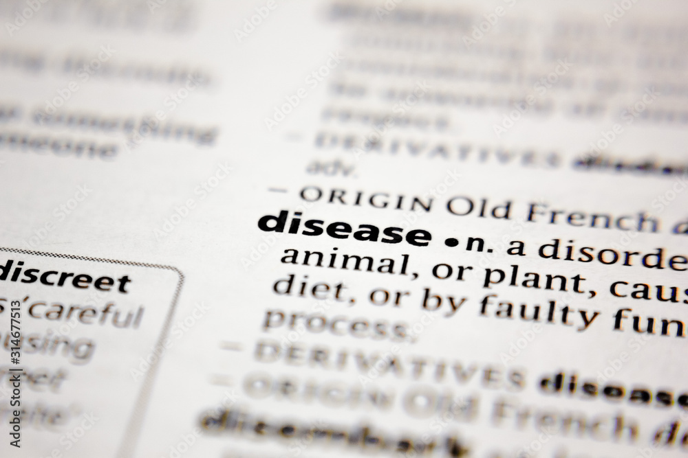 Fototapeta premium Word or phrase disease in a dictionary.