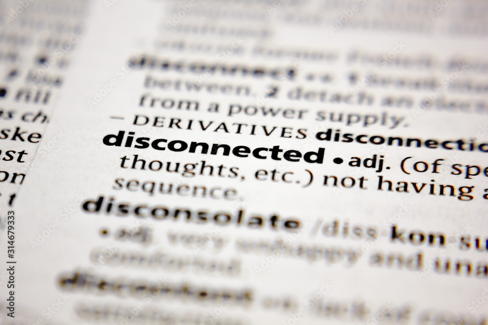 Fototapeta premium Word or phrase disconnected in a dictionary.