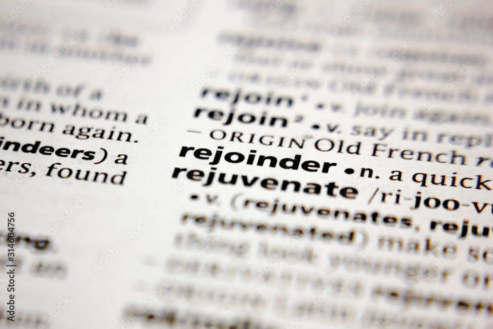 Word or phrase rejoinder in a dictionary. Word or phrase rejoinder in a dictionary.