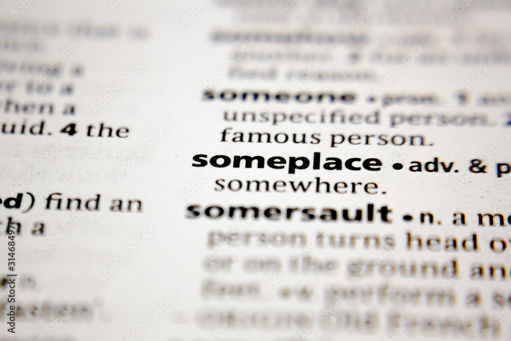 Fototapeta premium Word or phrase someplace in a dictionary.
