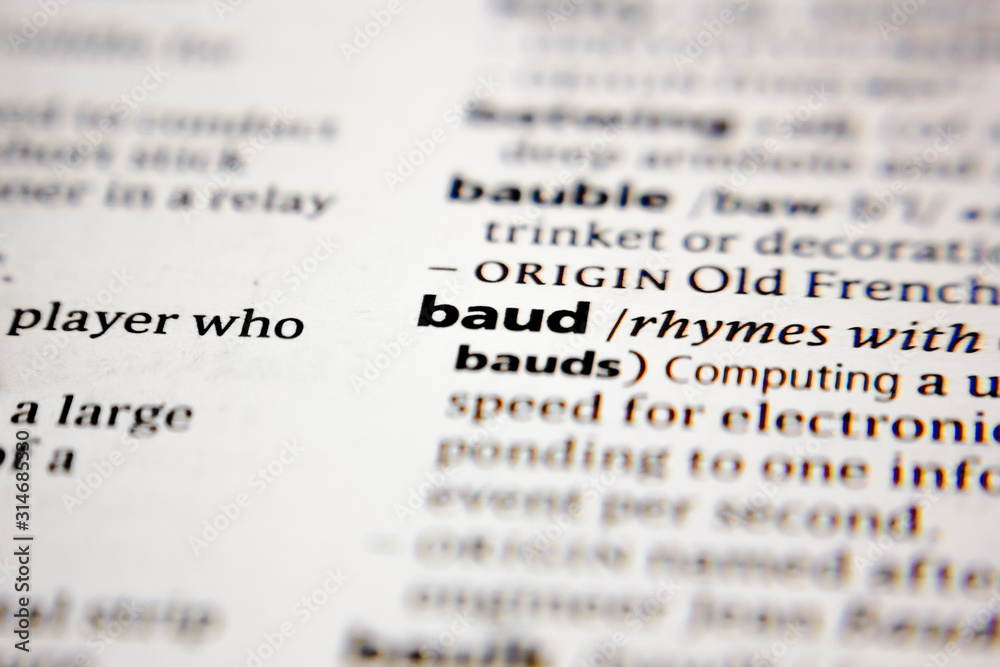 Word or phrase baud in a dictionary. Word or phrase baud in a dictionary.