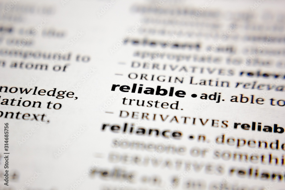 Word or phrase reliable in a dictionary. Word or phrase reliable in a dictionary.