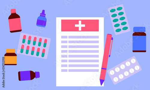 Medical prescription with pen. Bottles and pills on the table. Vector illustration