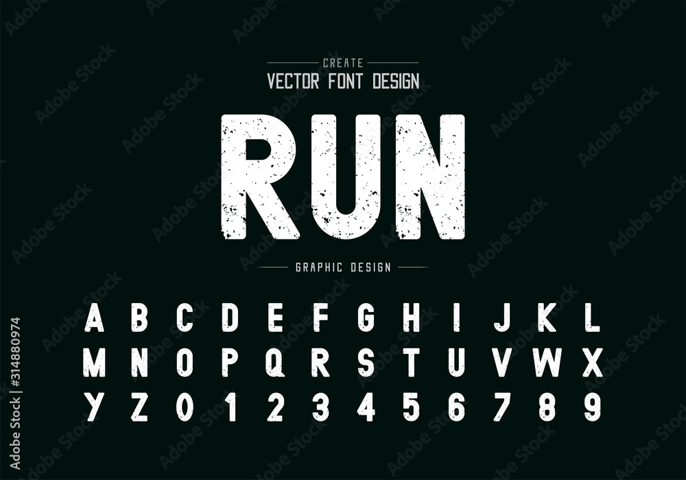 Texture font and alphabet vector, Rough style typeface letter and number design, graphic text on background
