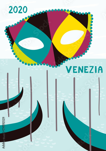 Hand drawn vector illustration with colorful carnival mask, gondolas in Venice, Italian text Venezia 2020. Flat style design. Concept for carnival poster, flyer, banner.