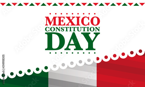 Constitution Day in Mexico. National happy holiday, celebrated annual in February 4. Mexican pattern and colors. Patriotic elements. Festival design. Poster, card, banner and background. Vector