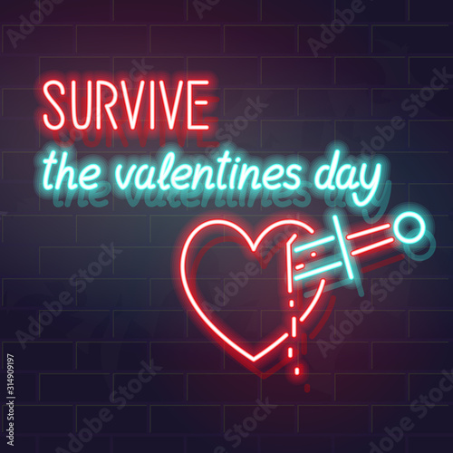 Survive the valentine's day typography. Bleeding neon heard icon on dark brick background. Funny single 14 february celebration poster, banner, t-shirt, social network post concept.