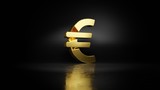 gold metal symbol of euro sign 3D rendering with blurry reflection on floor with dark background