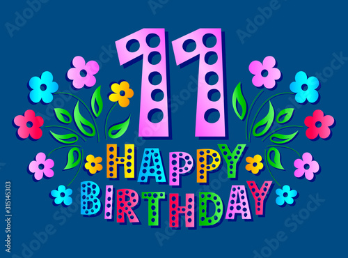 11th Anniversary Celebration Card. Happy Birthday greeting card for a little girl. Colored text, flowers and confetti on a Classic blue background.