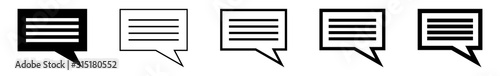 Speech Bubble Balloon Lines Icon Black | Text Rectangle Bubbles | Communication Symbol | Message Logo | Cartoon Sign | Isolated | Variations