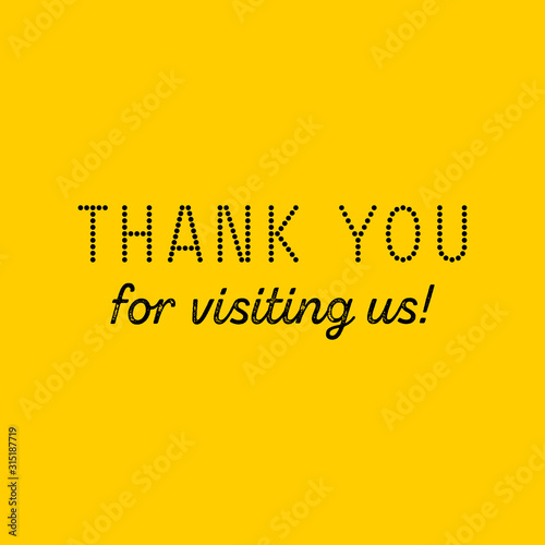 Thank you for visiting us, thank you for you visit vector quote
