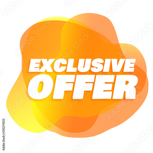 EXCLUSIVE OFFER - PROMOTION LABEL - ADVERTISEMENT