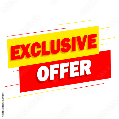 EXCLUSIVE OFFER - PROMOTION LABEL - ADVERTISEMENT