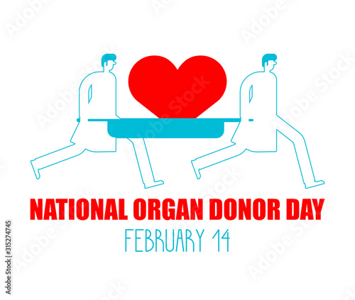 National organ donor day. Doctors carry heart on stretcher. 14th of February. Postcard, poster for holiday