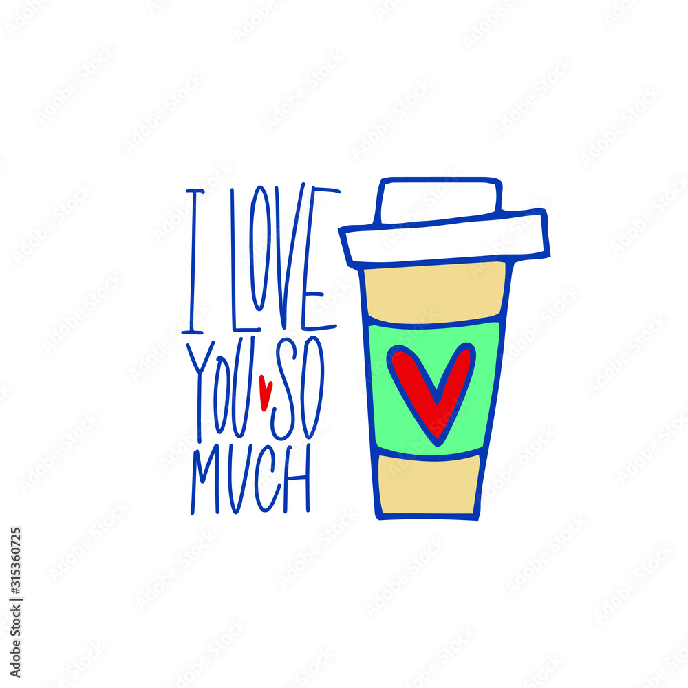 I love you so much. Blue inscription about love, on a white background. Cute greeting card, sticker or print made in the style of lettering and calligraphy. Cool inscription for Valentine's Day. I love you so much. Blue inscription about love, on a white background. Cute greeting card, sticker or print made in the style of lettering and calligraphy. Cool inscription for Valentine's Day.