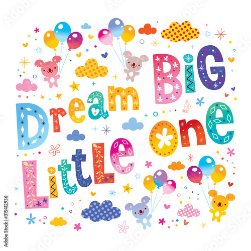 Dream big little one kids nursery art with cute koala bears